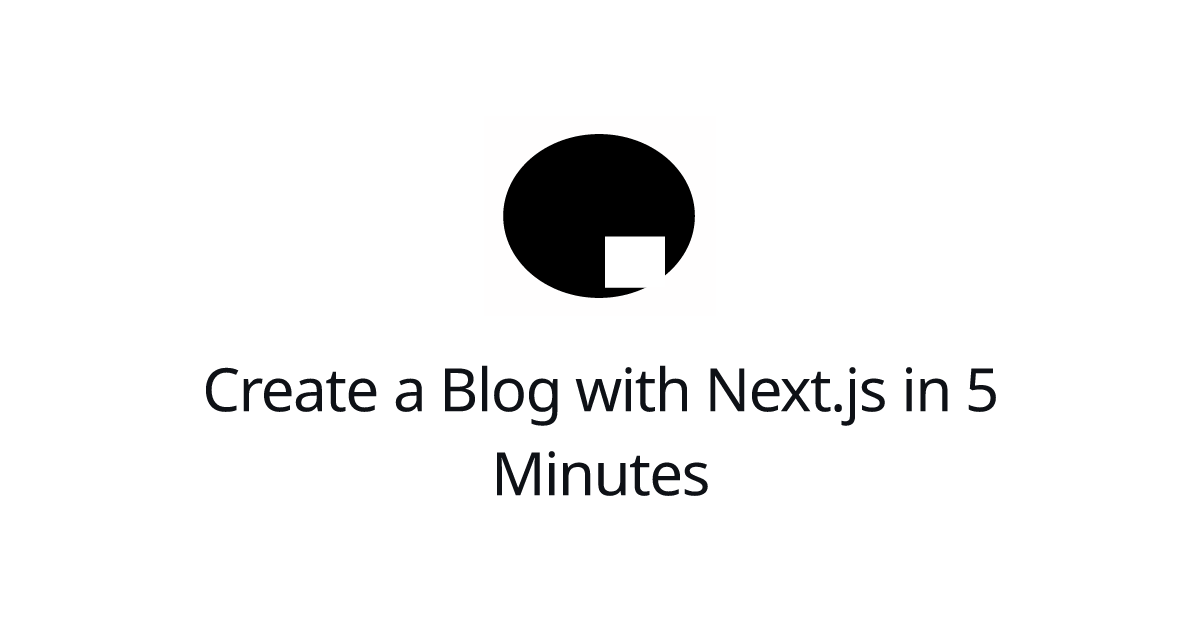 Create a Blog with Next.js in 5 Minutes